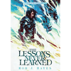 The Lessons Never Learned - Hardcover