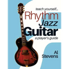 teach yourself Rhythm Jazz Guitar: a player's guide - Paperback