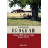 For the Good of the Program: A Century of Middle Tennessee Scouting at Boxwell, 1921 - 2021 - Paperback