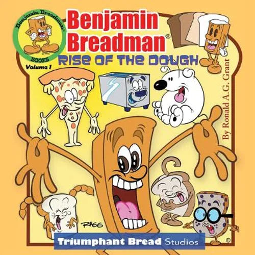 Benjamin Breadman: Rise of the Dough - Paperback