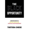 The Black Opportunity: Conversations on Venture Capital and Afropean Entrepreneurship - Paperback