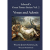 Schenck's Great Poetry Series: Vol. 2: Venus and Adonis - Paperback