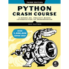 Python Crash Course, 3rd Edition: A Hands-On, Project-Based Introduction to Programming - Paperback