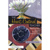 The Heart-Centered Teacher: Restoring Hope, Joy, and Possibility in Uncertain Times - Paperback