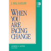 When You Are Facing Change - Paperback