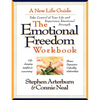 The Emotional Freedom Workbook: Take Control of Your Life and Experience Emotional Strength - Paperback