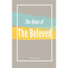 The Voice of the Bleoved - Paperback