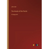 The Annals of the Parish: in large print - Paperback