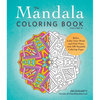 The Mandala Coloring Book, Volume II: Relax, Calm Your Mind, and Find Peace with 100 Mandala Coloring Pages - Paperback
