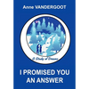 I Promised You an Answer: A Study of Dreams - Hardcover