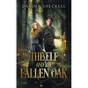 The Elf and the Fallen Oak - Paperback