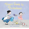 Pearl Goes to Preschool - Hardcover
