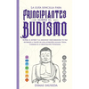La guía sencilla para principiantes sobre el budismo: Supera el estrés y la ansiedad descubriendo tu paz interior a través de una atención guiada, Yog - Paperback