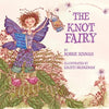 The Knot Fairy: Winner of 7 Children's Picture Book Awards - Paperback