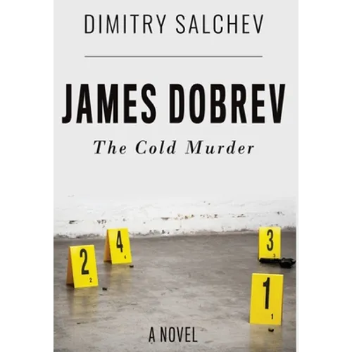 James Dobrev: The Cold Murder - Hardcover