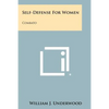 Self-Defense For Women: Combato - Paperback