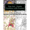 Zen Art - Exotic Gardens with Frames: Zen Gardens, English Gardens, Women, Fairies, Mermaids - Paperback