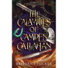 The Calamities of Camden Callahan - Paperback