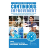 Continuous Improvement: Seek Perfection, Embrace Scientific Thinking, Focus on Process, Assure Quality at the Source, and Improve Flow & Pull - Hardcover