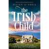 The Irish Child: Totally tear-jerking and compelling Irish fiction - Paperback