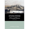 Stone Pond: A Personal History - Paperback