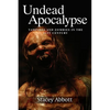 Undead Apocalypse: Vampires and Zombies in the 21st Century - Paperback