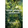 Environmental Education: An Interdisciplinary Approach to Nature - Hardcover