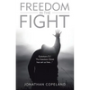 Freedom in the Fight - Paperback