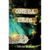 Omega Crag: Zahra of the Uwharries - Paperback
