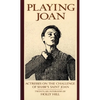 Playing Joan: Actresses on the Challenge of Shaw's Saint Joan - Paperback