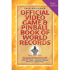Twin Galaxies' Official Video Game & Pinball Book Of World Records; Arcade Volume, Third Edition - Paperback