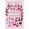 Siempre Alegre: 50 días para vencer aquellas cosas que intentan destruir su vida - Paperback