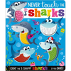 Never Touch the Sharks! - Board Book