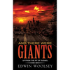 And There Were Giants: Up from the Pit of Dudael - Paperback