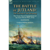 The Battle of Jutland: the Sowing & the Reaping--The Great Naval Engagement of the First World War,1916 - Paperback