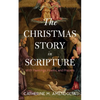 The Christmas Story in Scripture: With Paintings, Poems, and Prayers - Paperback