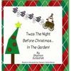 Twas the Night Before Christmas in the Garden - Hardcover
