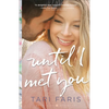 Until I Met You - Paperback