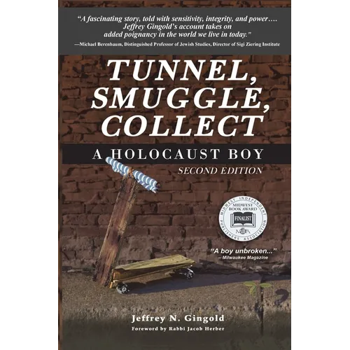 Tunnel, Smuggle, Collect: A Holocaust Boy - Paperback