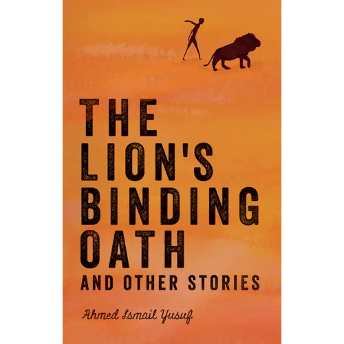 The Lion's Binding Oath and Other Stories - Paperback