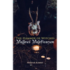 The Hammer of Witches: Malleus Maleficarum: The Most Influential Book of Witchcraft - Paperback