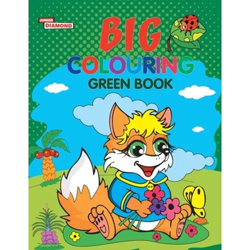 Big Colouring Green Book for 5 to 9 years Old Kids Fun Activity and Colouring Book for Children - Paperback