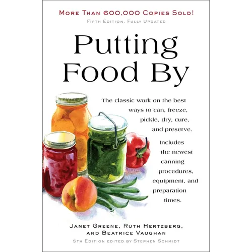 Putting Food by: Fifth Edition - Paperback