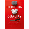 Decision Quality: Value Creation from Better Business Decisions - Hardcover
