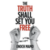 The Truth Shall Set You Free - Paperback