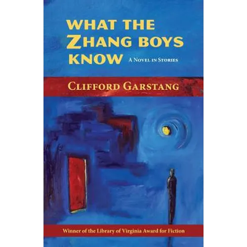 What the Zhang Boys Know - Paperback