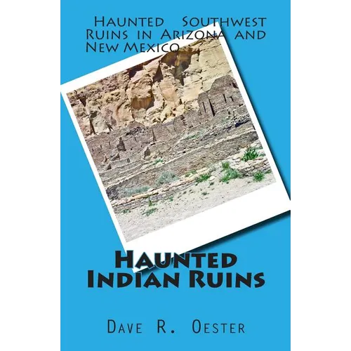 Haunted Indian Ruins - Paperback