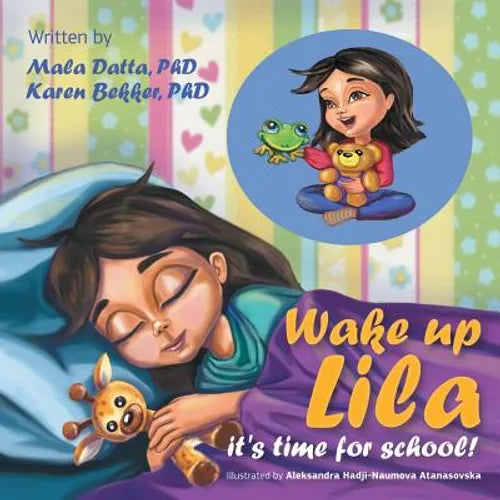 Wake up Lila it's time for school! - Paperback