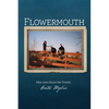 Flowermouth - Paperback
