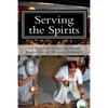 Serving the Spirits: The Religion of Haitian Vodou - Paperback